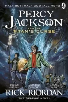 Percy Jackson and the Titans Curse: The Graphic Novel (Book 3)