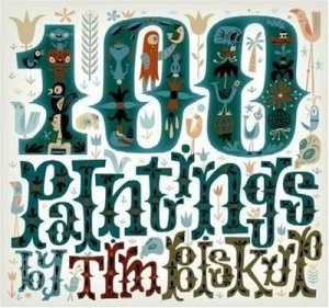 100 Paintings by Tim Biskup Paperback