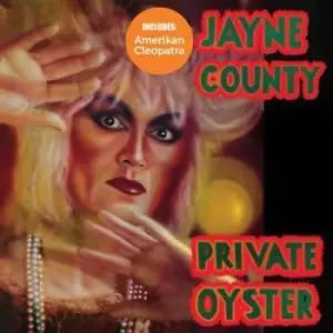 Amerikan Cleopatra/Private Oyster by Jayne County CD Album