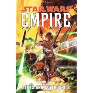 Star Wars Empire Volume 5 Allies and Adversaries by