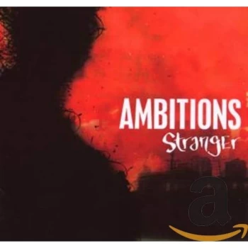 Ambitions - Stranger CD