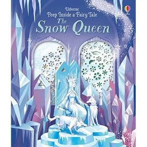 Peep Inside a Fairy Tale Snow Queen Board book 2018