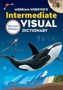 merriam websters intermediate visual dictionary