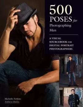 500 poses for photographing men by Michelle Perkins