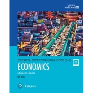 Edexcel International GCSE (9-1) Economics Student Book