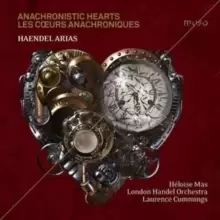 Anachronistic Hearts: Haendel Arias