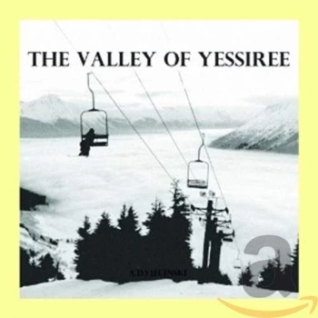 A. Dyjecinski - The Valley of Yessiree CD