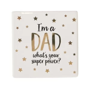 Sass & Belle Metallic Monochrome I'm A Dad Coaster