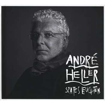 Andr&eacute; Heller - Sp&auml;tes Leuchten CD