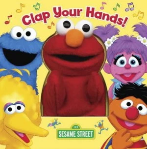 Clap Your Hands Sesame Street by Random House