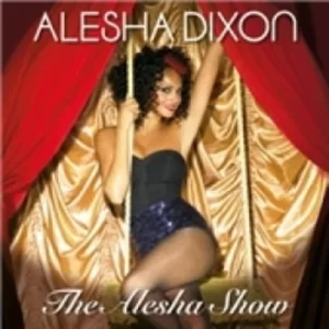 Alesha Dixon The Alesha Show CD