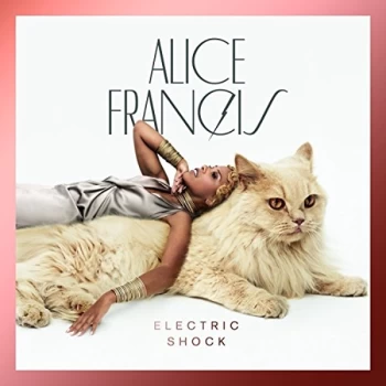 Alice Francis - Electric Shock CD