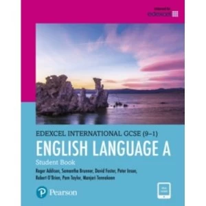 Edexcel International GCSE (9-1) English Language A Student Book: print and ebook bundle by Roger Addison, David Foster,...