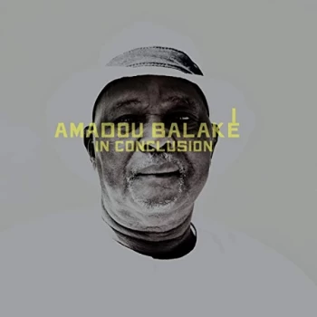 Amadou Balake - In Conclusion CD