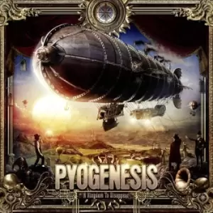 A Kingdom to Disappear by Pyogenesis CD Album