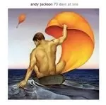 Andy Jackson - 73 Days at Sea (+2DVD) (Music CD)