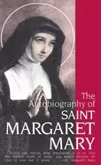 autobiography of st margaret mary alacoque