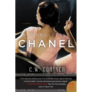 Mademoiselle Chanel : A Novel