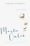 marta oulie a novel of betrayal