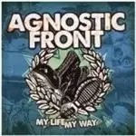 Agnostic Front - My Life My Way (Music CD)