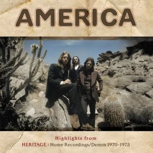 America - Highlights From Heritage: Home Recordings/Demos 1970 - 1973 Vinyl