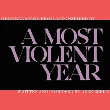 Alex Ebert - A Most Violent Year CD