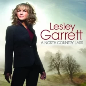 A North Country Lass by Lesley Garrett CD Album