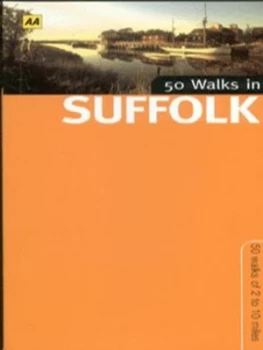 50 Walks in Suffolk by Tony Kelly Paperback