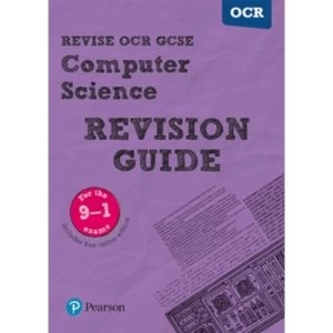 Revise OCR GCSE (9-1) Computer Science Revision Guide: (with free online edition) by David Waller (Mixed media product, 2017)