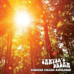 Another Perfect Afternoon by Sawyer's Dream CD Album