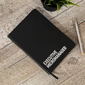 Executive Micromanager Notebook