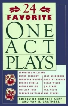 24 Favorite One-Act Plays by Bennett Cerf Paperback