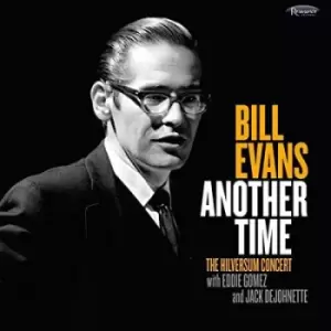 Another Time The Hilversum Concert by Bill Evans CD Album