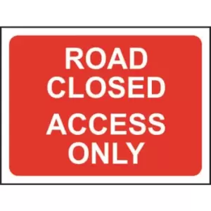 Zintec 1050x750mm Road Closed Access Only Road Sign with Frame