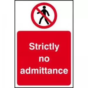 Prohibition Rigid PVC Sign 200 x 300mm - Strictly No Admittance