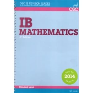 IB Mathematics Standard Level : For Exams from May 2014