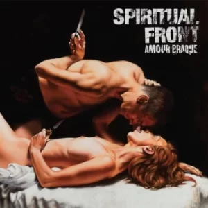 Amour Braque by Spiritual Front CD Album