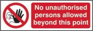 NoPersons Allowed Beyond This Point Sign