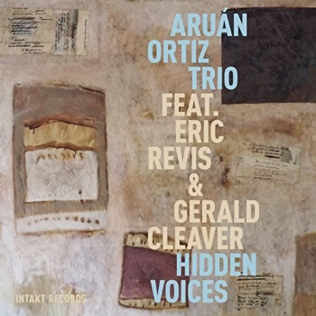 Aruan Ortiz Trio - Hidden Voices CD