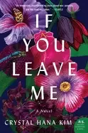 if you leave me a novel