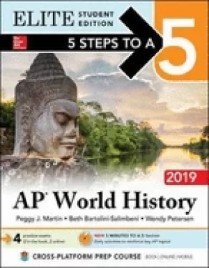 5 steps to a 5 ap world history 2019 elite student edition