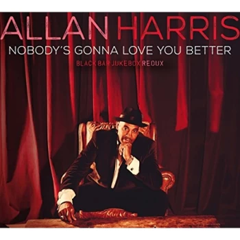 Allan Harris - Nobody's Gonna Love You Better Vinyl