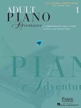 Adult Piano Adventures All-in-One Book 1 by Nancy Faber