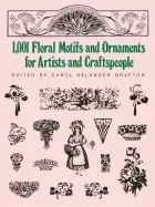 1001 floral motifs and ornaments for artists and craftspeople