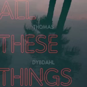 All These Things by Thomas Dybdahl Vinyl Album