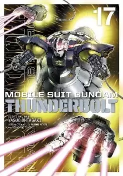 Mobile Suit Gundam Thunderbolt, Vol. 17 by Hajime Yatate