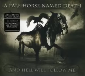 And Hell Will Follow Me by A Pale Horse Named Death CD Album