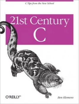 21st Century C by Ben Klemens Paperback