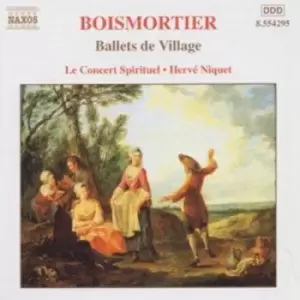 Ballet de Village - Serenade by Joseph Bodin De Boismortier CD Album