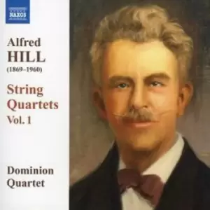 Alfred Hill - String Quartets Vol. 1 (Dominion Quartet) CD Album - Used